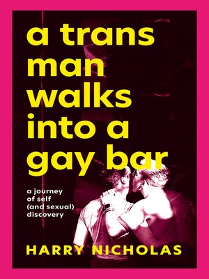 cover image of A Trans Man Walks Into a Gay Bar